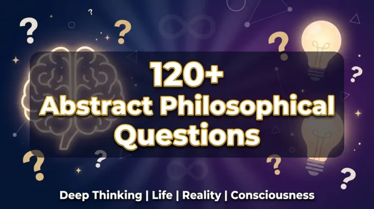 Abstract Philosophical Questions
