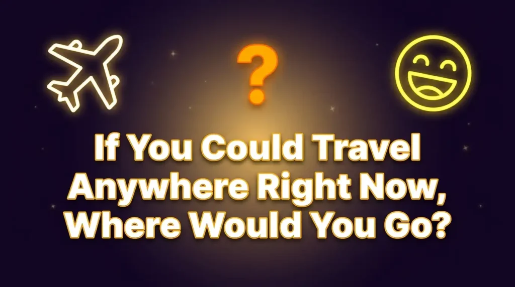 Fun Questions to Get to Know Someone