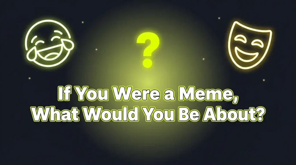 Funny get to know you questions
