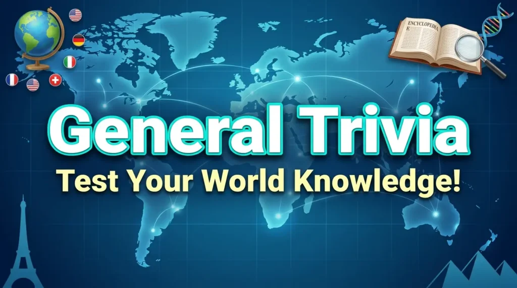 General Trivia Questions