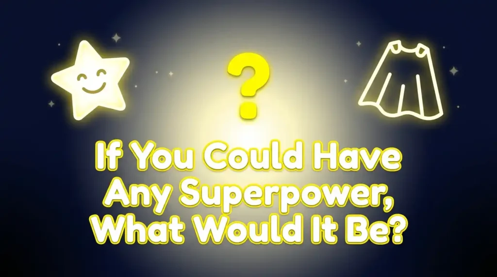 Get to know you questions for kids