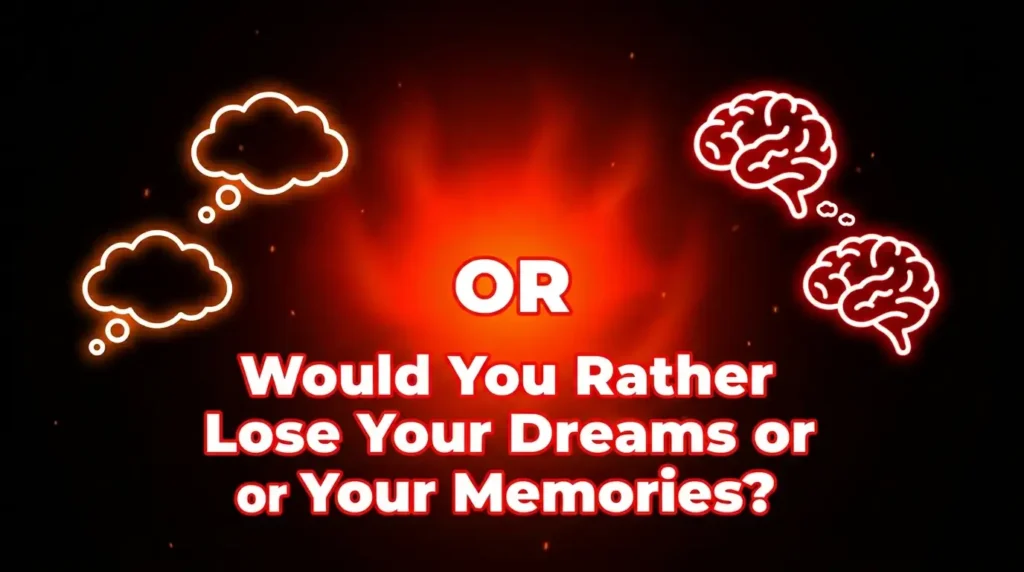 Hard Would You Rather Questions