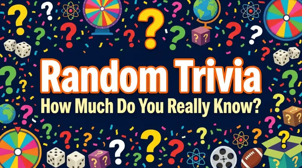Random Trivia Questions