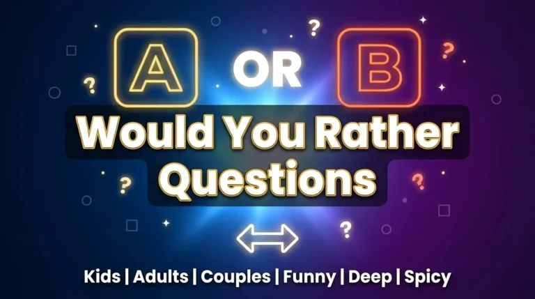 Would You Rather Questions
