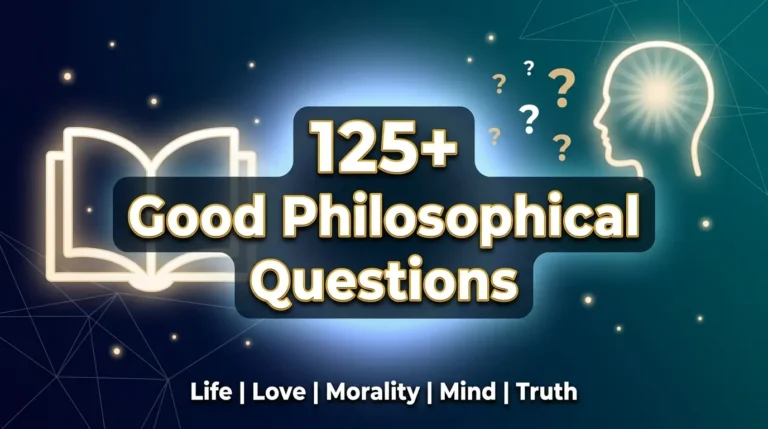 Good Philosophical Questions